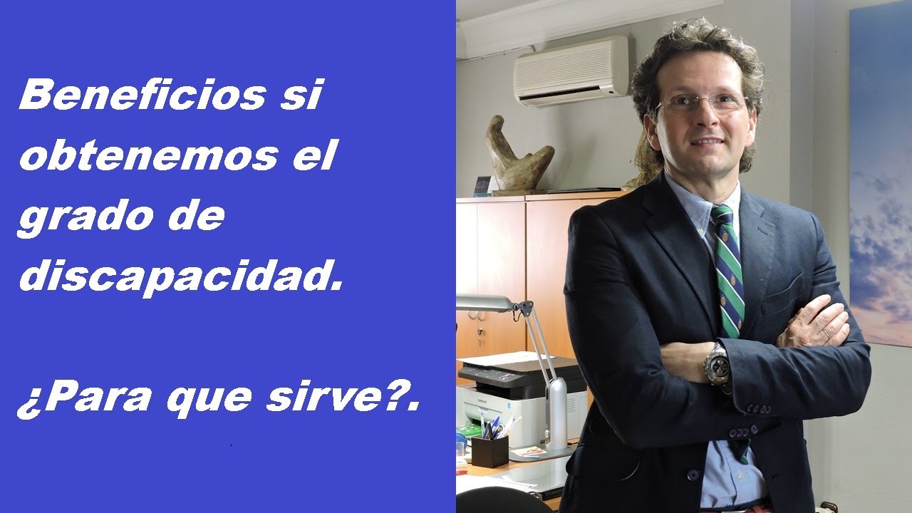 Beneficios de la minusvalía 33 por incapacidad permanente total