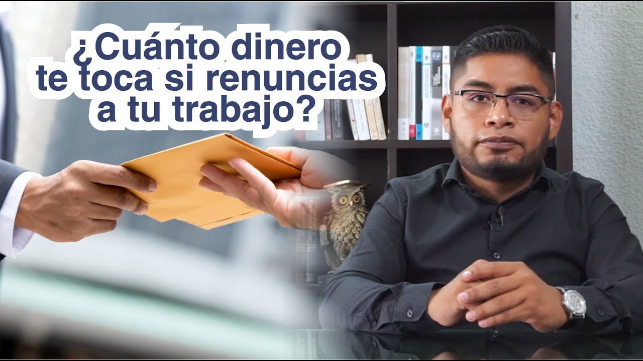 Cómo calcular el finiquito por renuncia correctamente