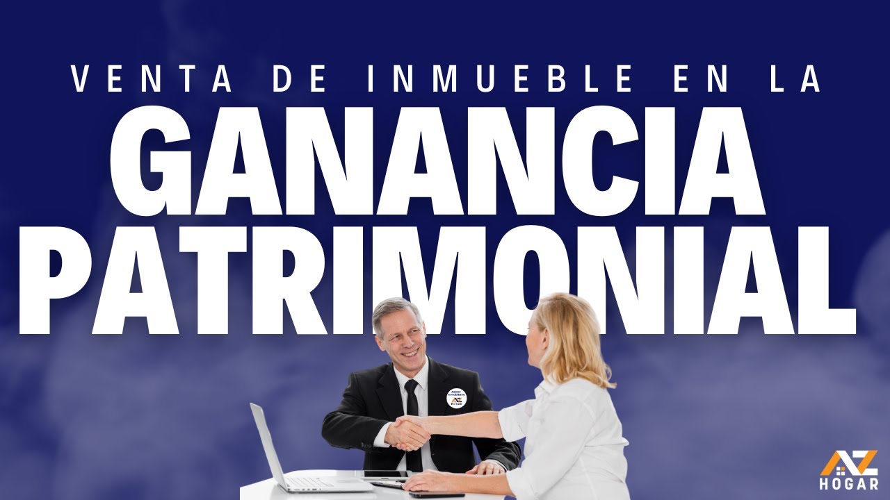 Cómo calcular la ganancia patrimonial