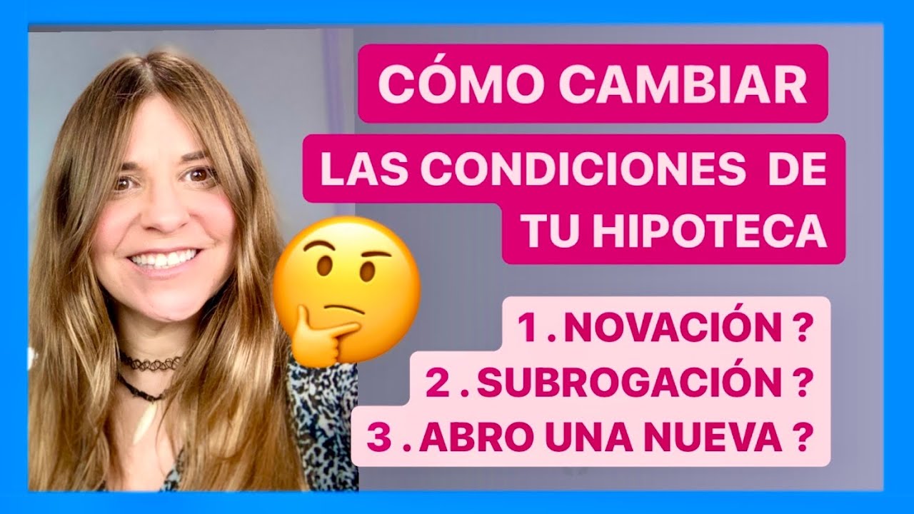 Cómo realizar el traspaso de hipoteca a otro banco