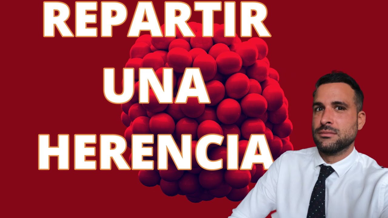 Cómo repartir una herencia con testamento de manera justa