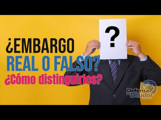 Cómo saber de dónde viene un embargo judicial