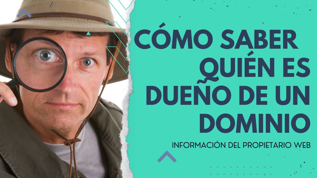 Cómo saber quién es el dueño de un dominio