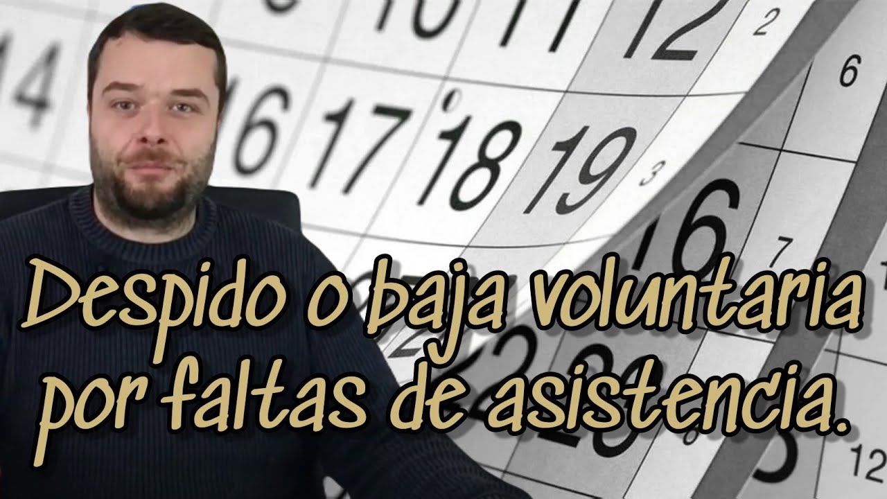 Despido por ausencia laboral