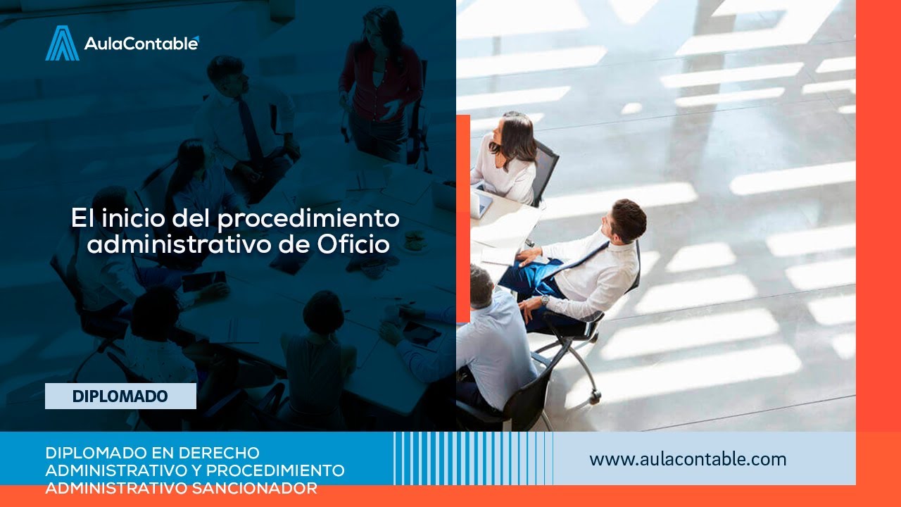 Ejemplos de iniciación del procedimiento administrativo de oficio