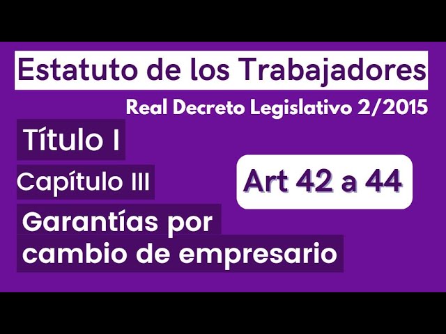 El artículo 44 del Estatuto de los Trabajadores
