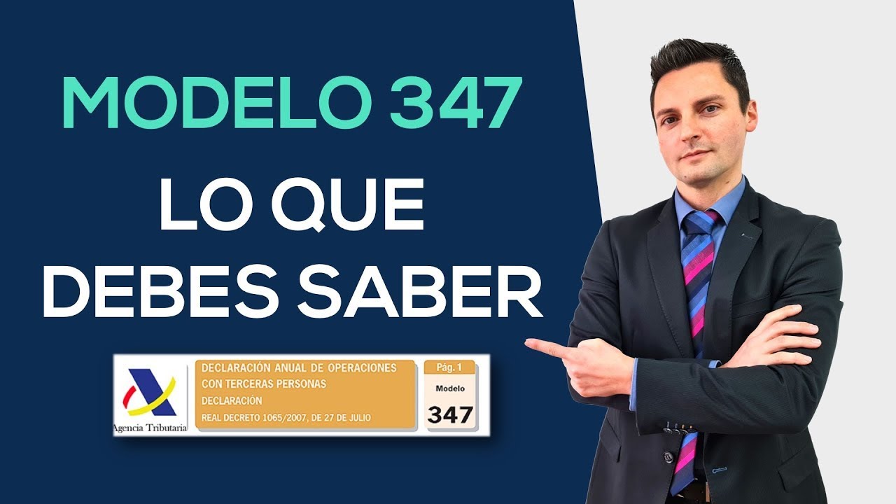 Fecha de presentación del modelo 347: todo lo que necesitas saber