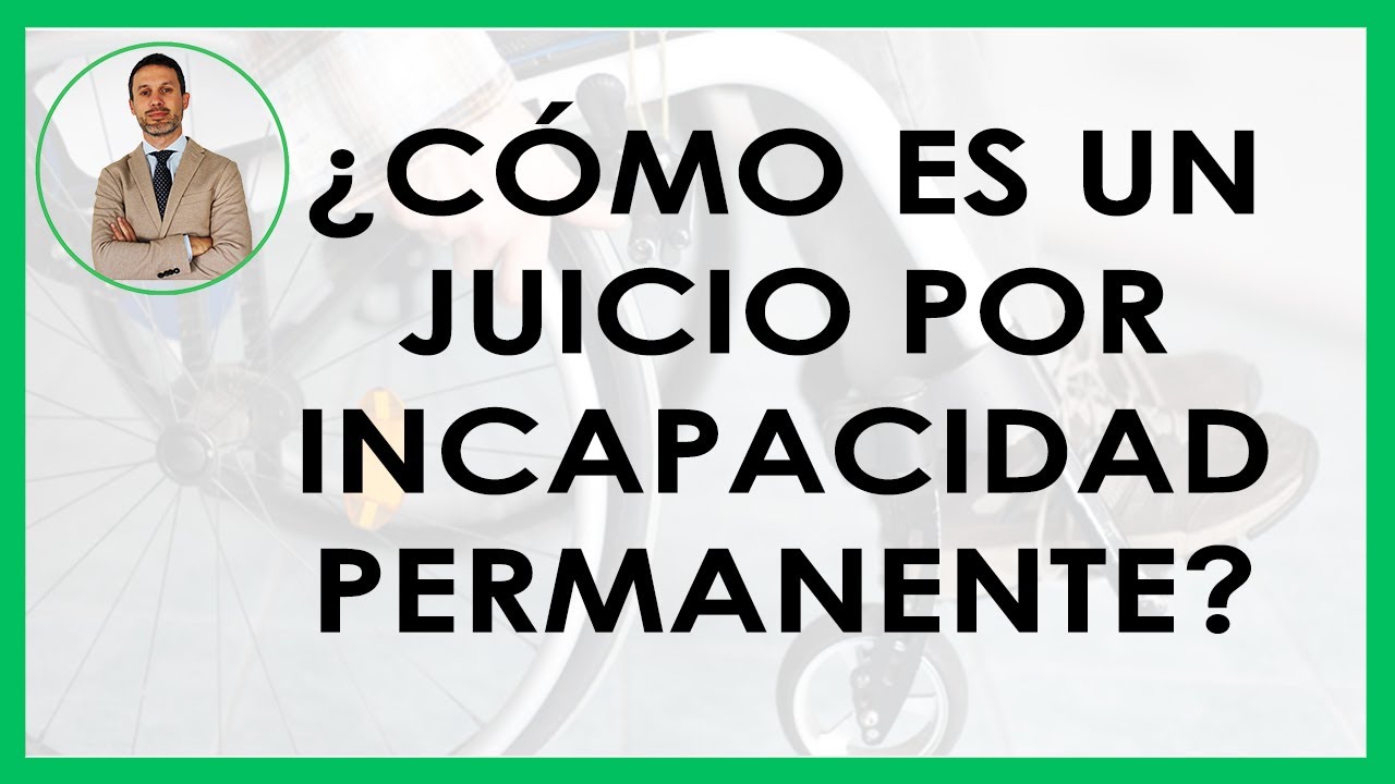 Juicio contra la Seguridad Social por incapacidad