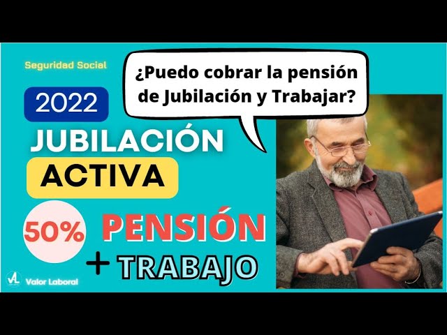 La jubilación activa del trabajador por cuenta ajena