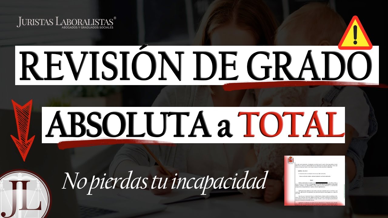 La revisión de la incapacidad permanente absoluta