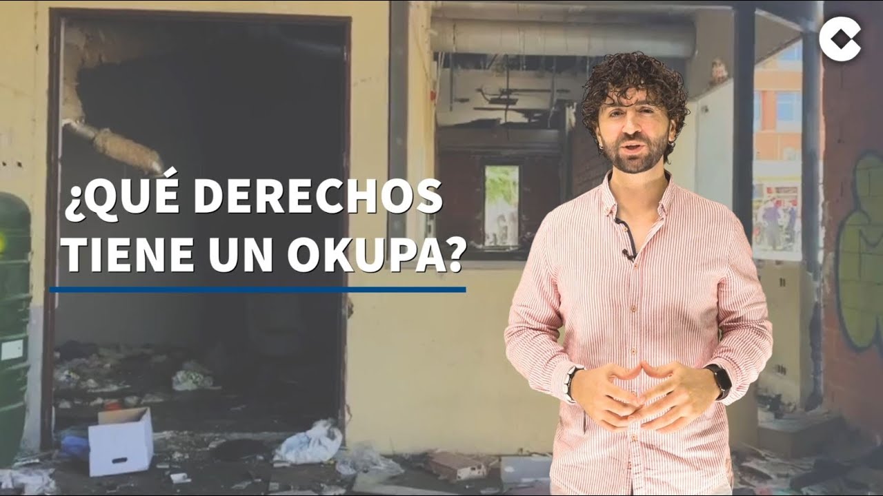 Los derechos de los okupas en España: todo lo que debes saber