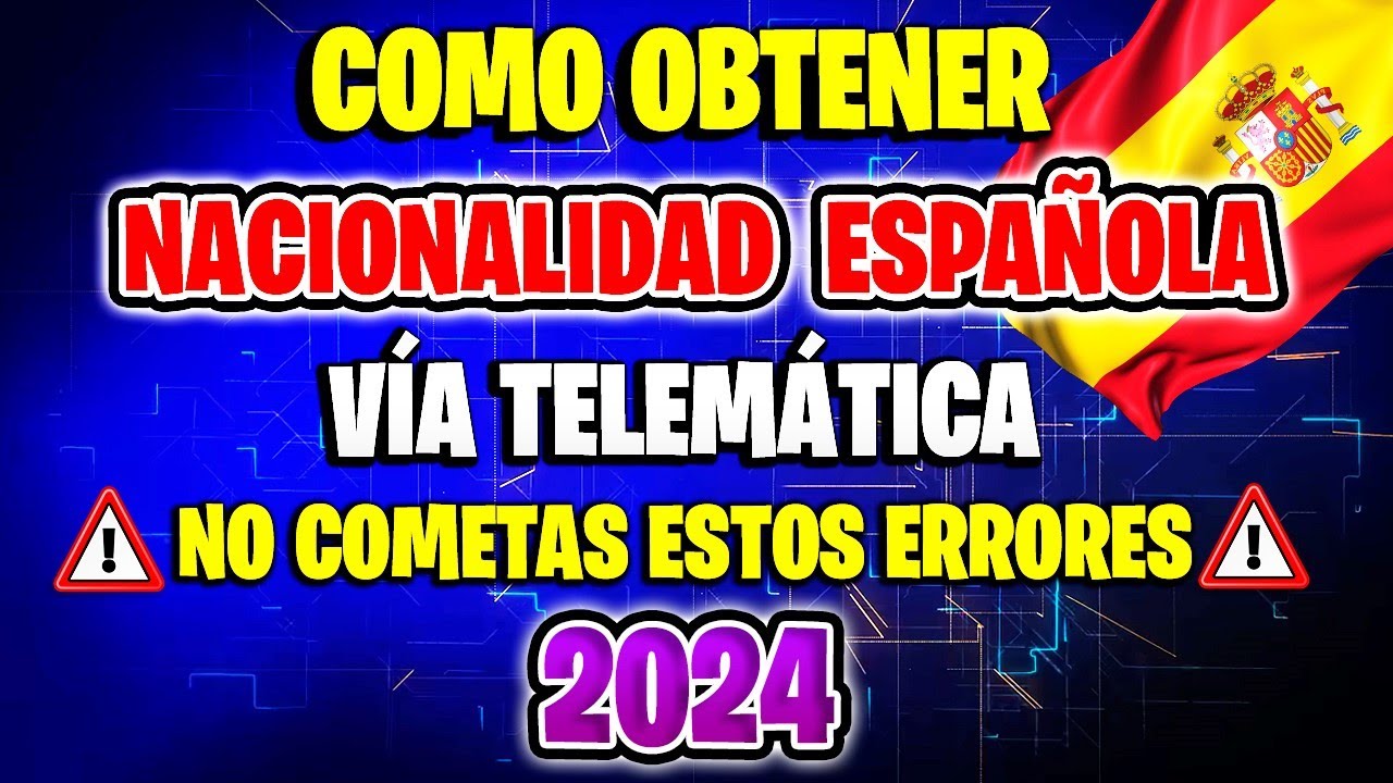 Los pasos para obtener la nacionalidad española por residencia