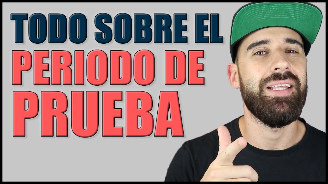 Motivos para no superar el periodo de prueba