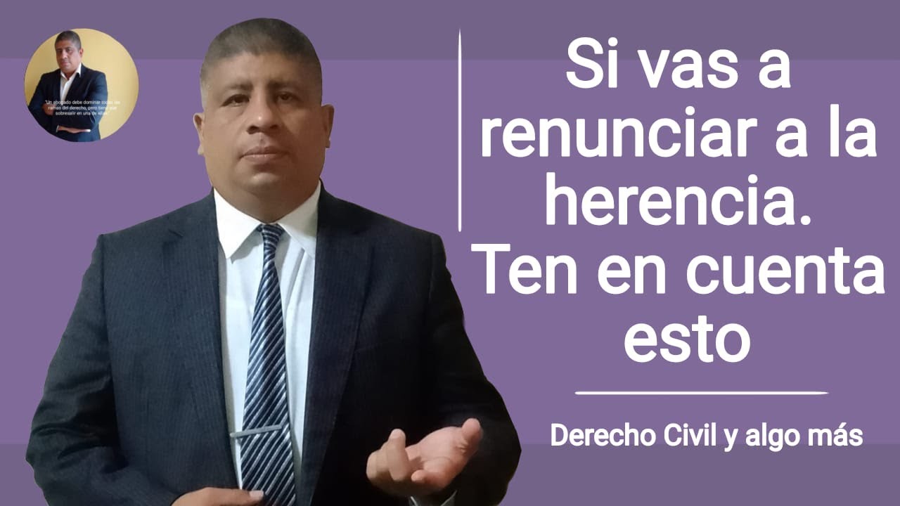 Quién recibe la herencia en caso de renuncia
