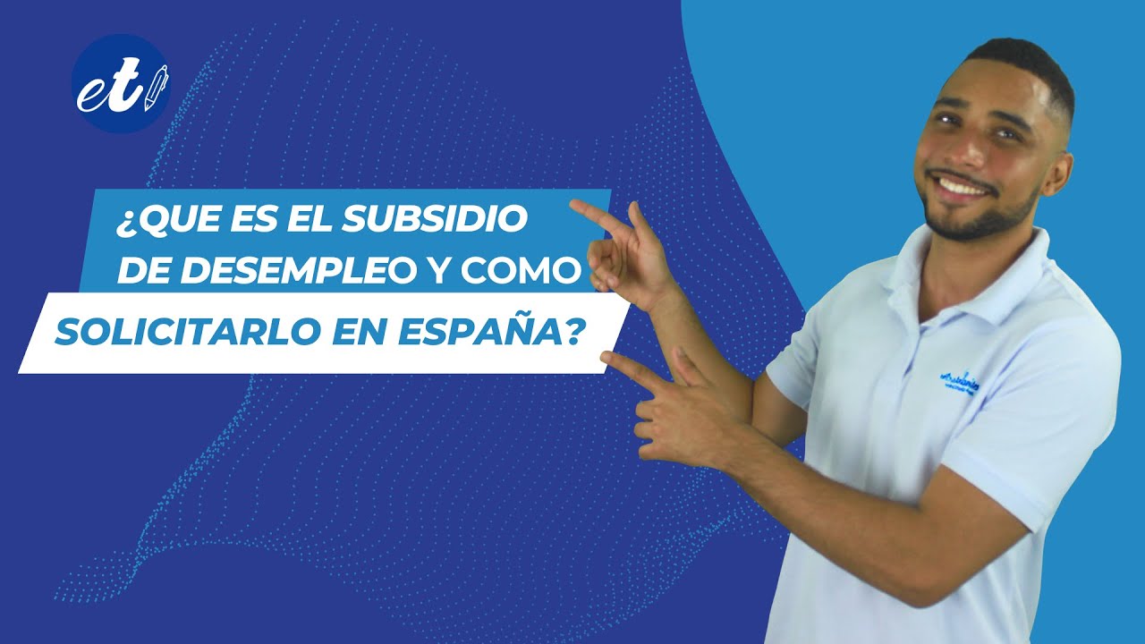 ¿Qué es el subsidio de desempleo?