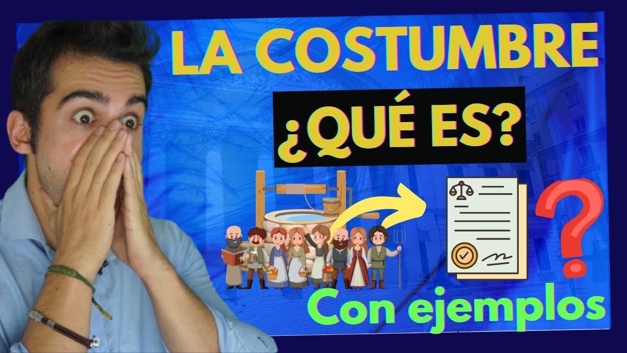 ¿Qué es la costumbre en el derecho?