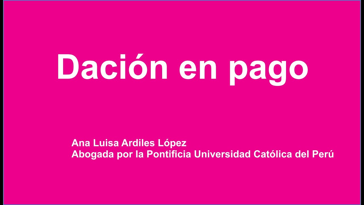 ¿Qué es la dación en pago?