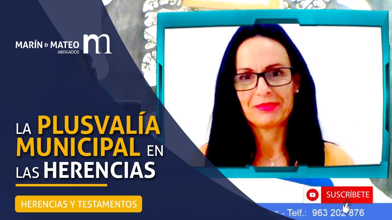 ¿Qué es la plusvalía municipal por herencia?