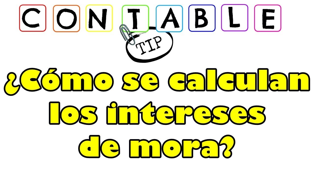 Cómo calcular los intereses de demora