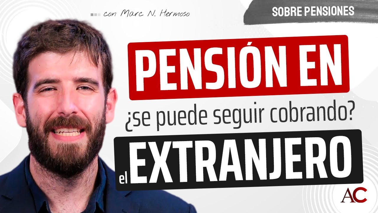 Cómo cobrar la pensión no contributiva en el extranjero