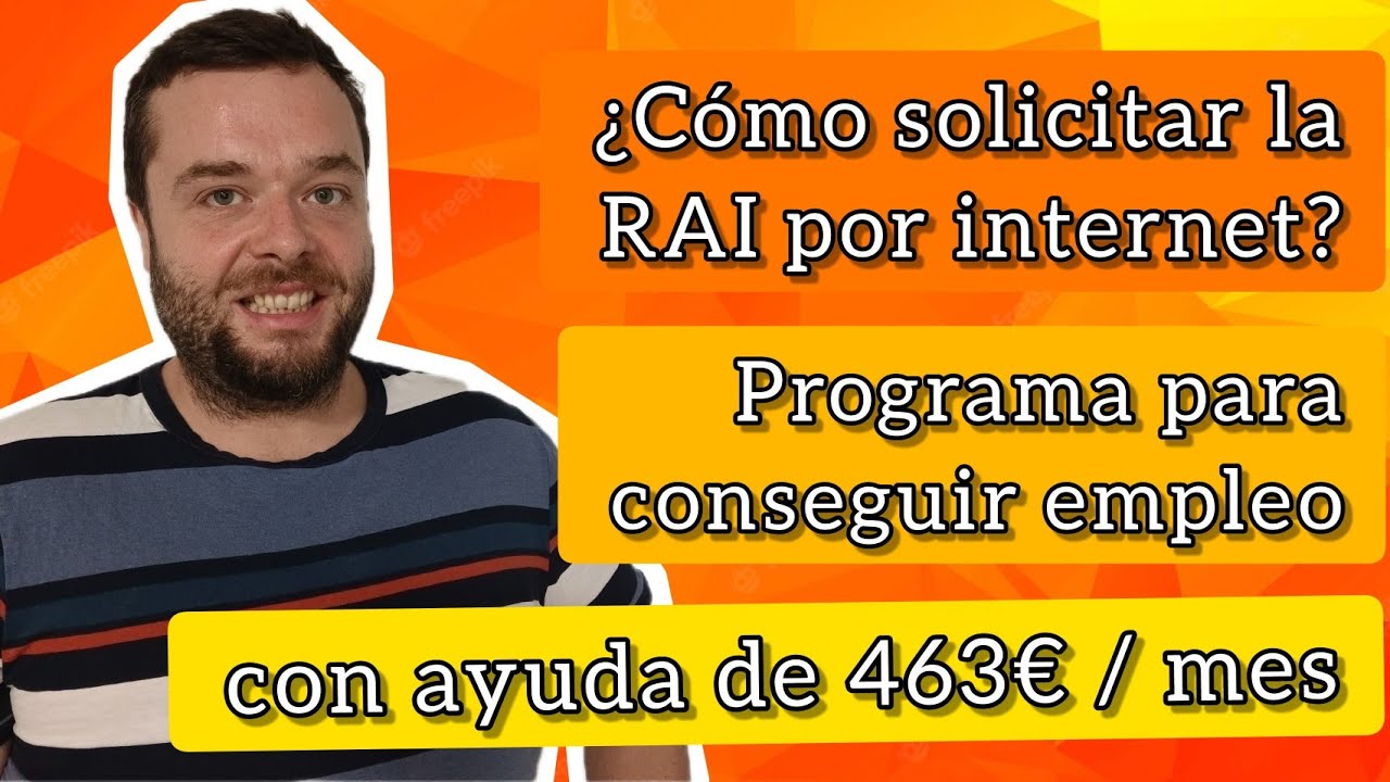 Cómo solicitar la ayuda RAI por internet