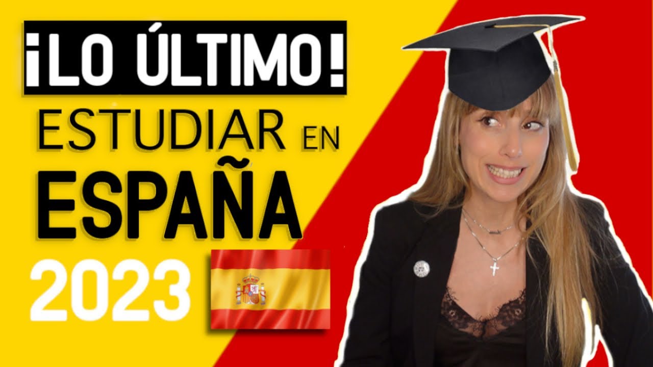Cómo solicitar visa de estudiante en España