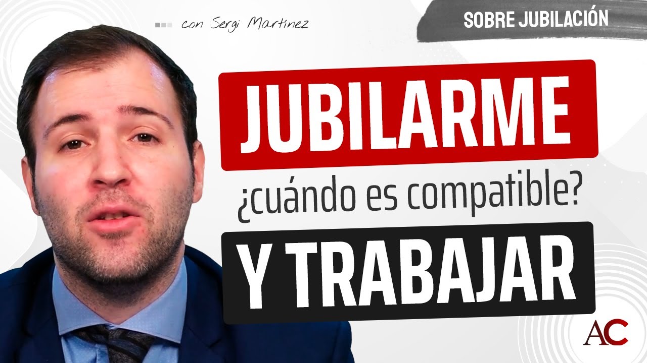 Condiciones para que un jubilado pueda trabajar
