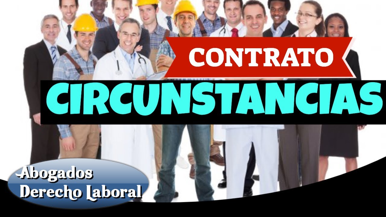 Contrato por circunstancias de la producción