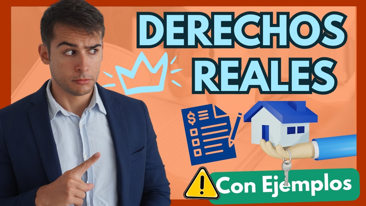 Derechos reales sobre bienes inmuebles: otros aspectos a considerar