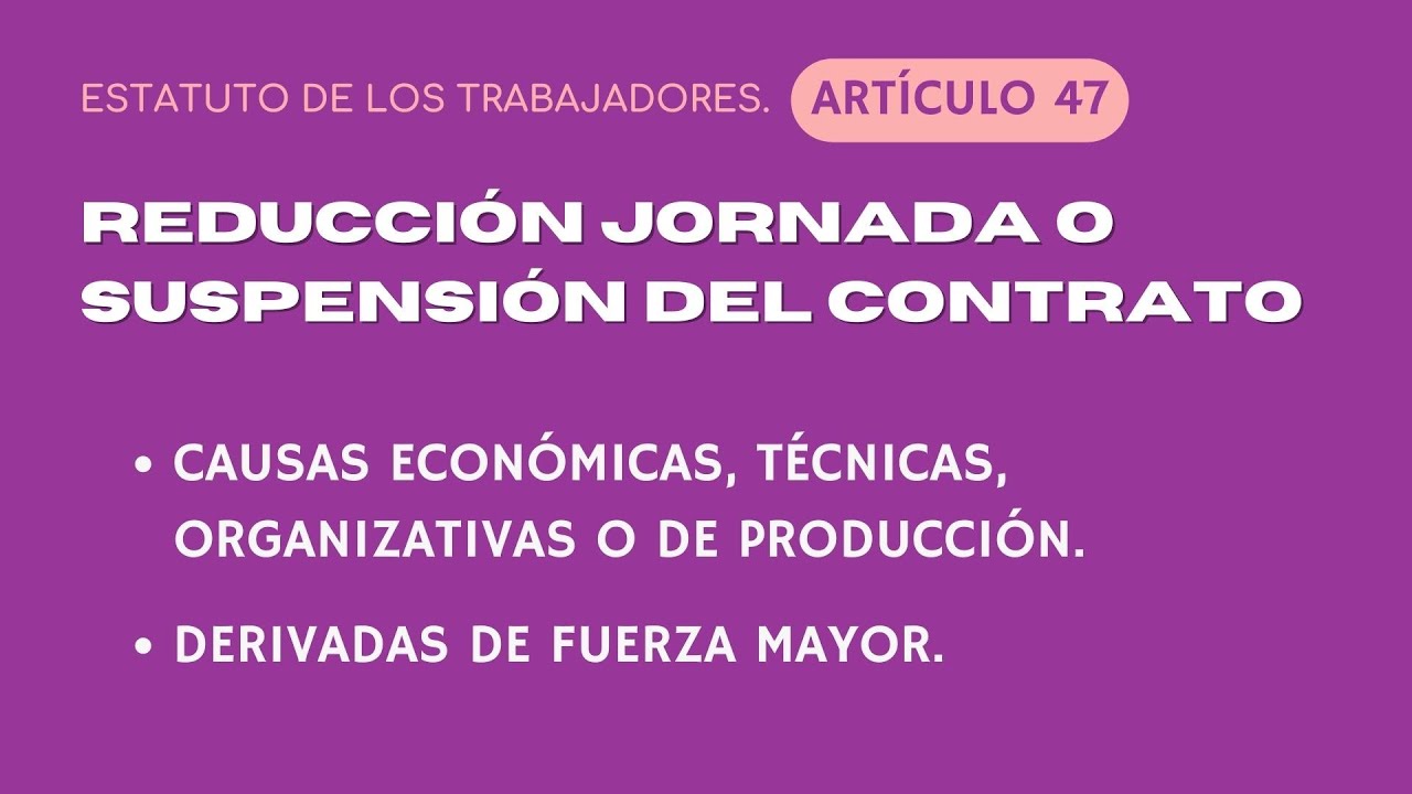 El artículo 47 del Estatuto de los Trabajadores