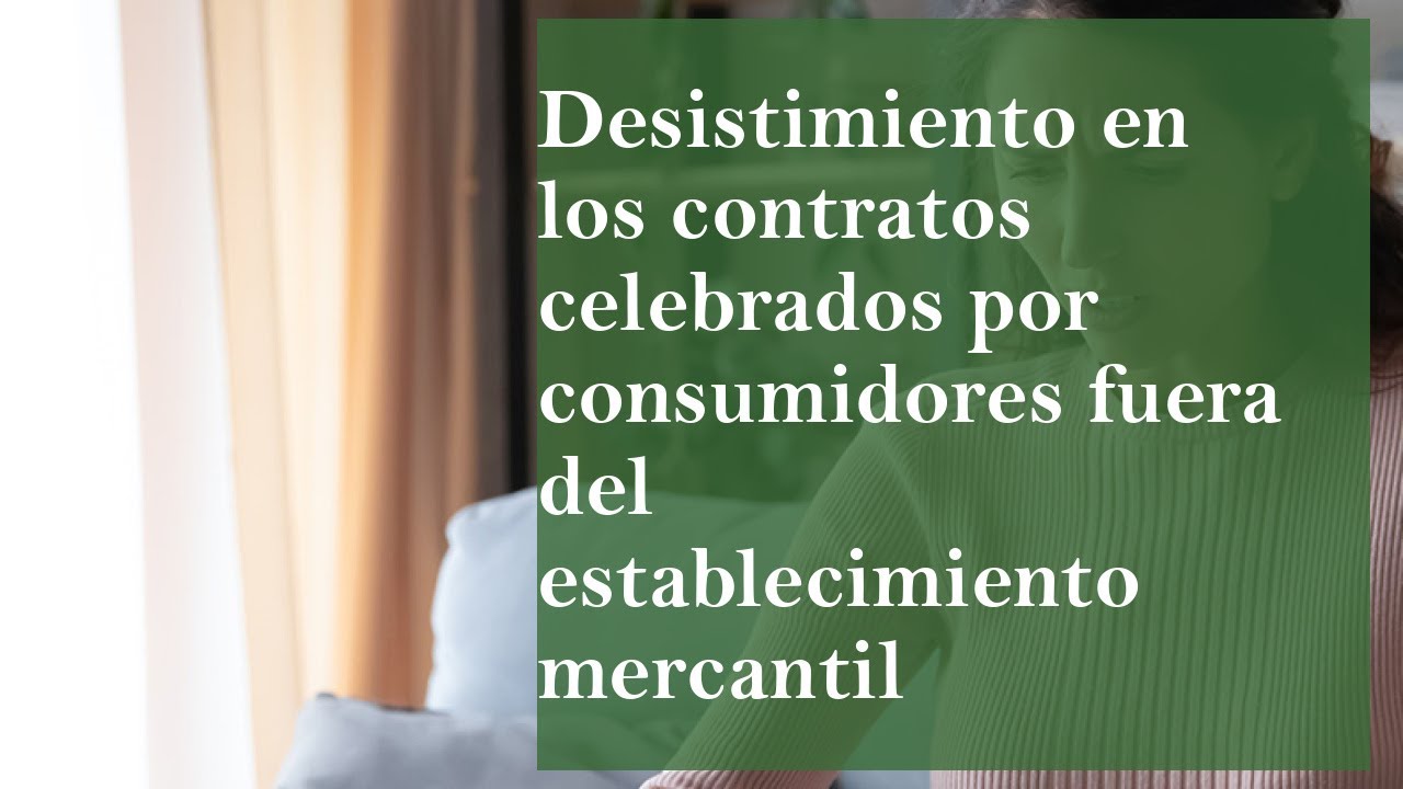 El derecho de desistimiento en el contrato de servicios