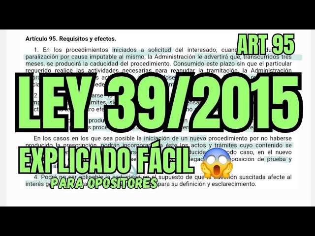 La caducidad del procedimiento administrativo según la Ley 39/2015