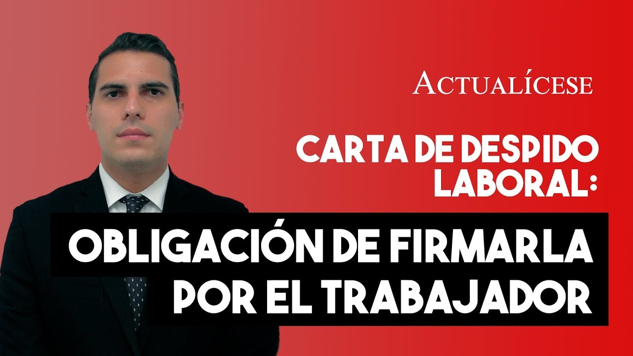 La carta de despido es obligatoria