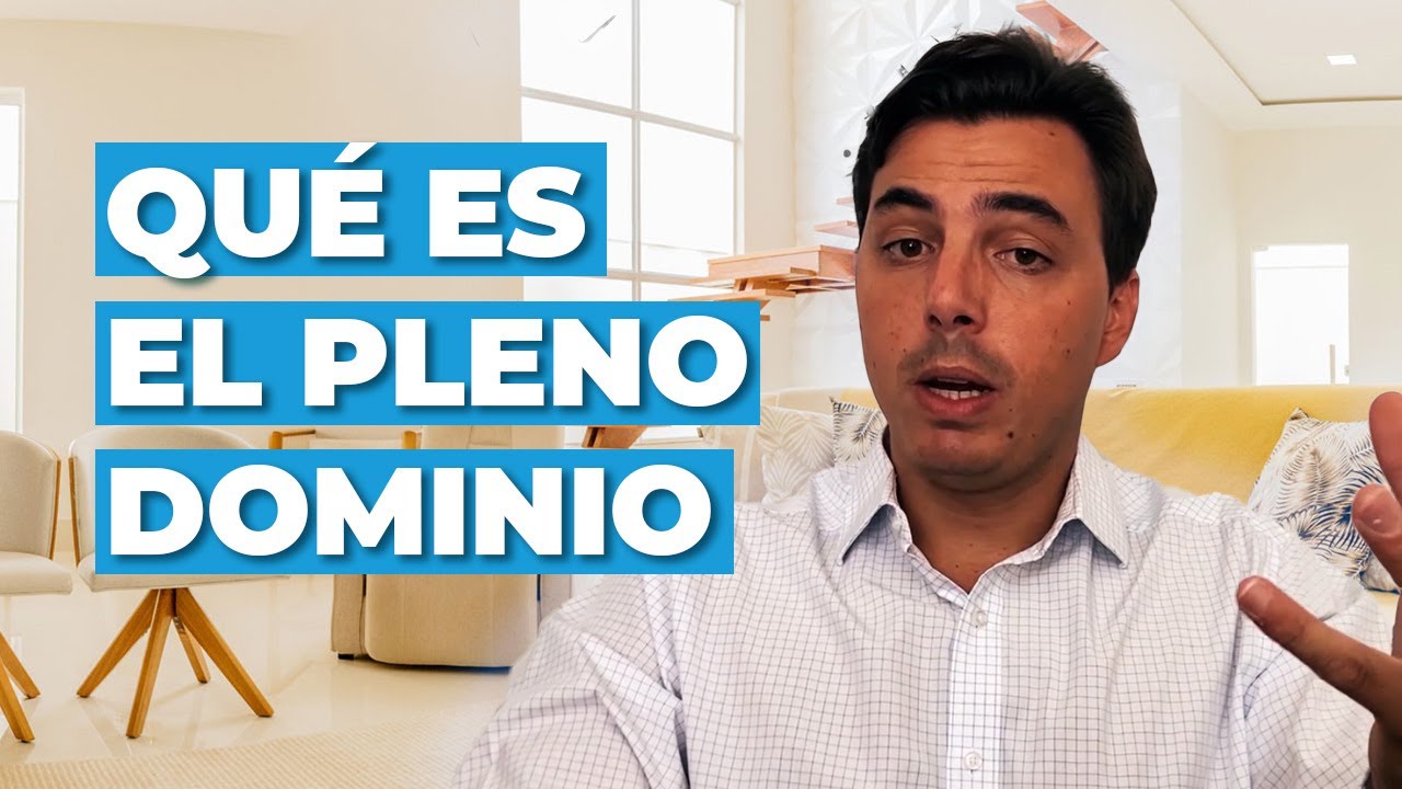 La diferencia entre pleno dominio y plena propiedad