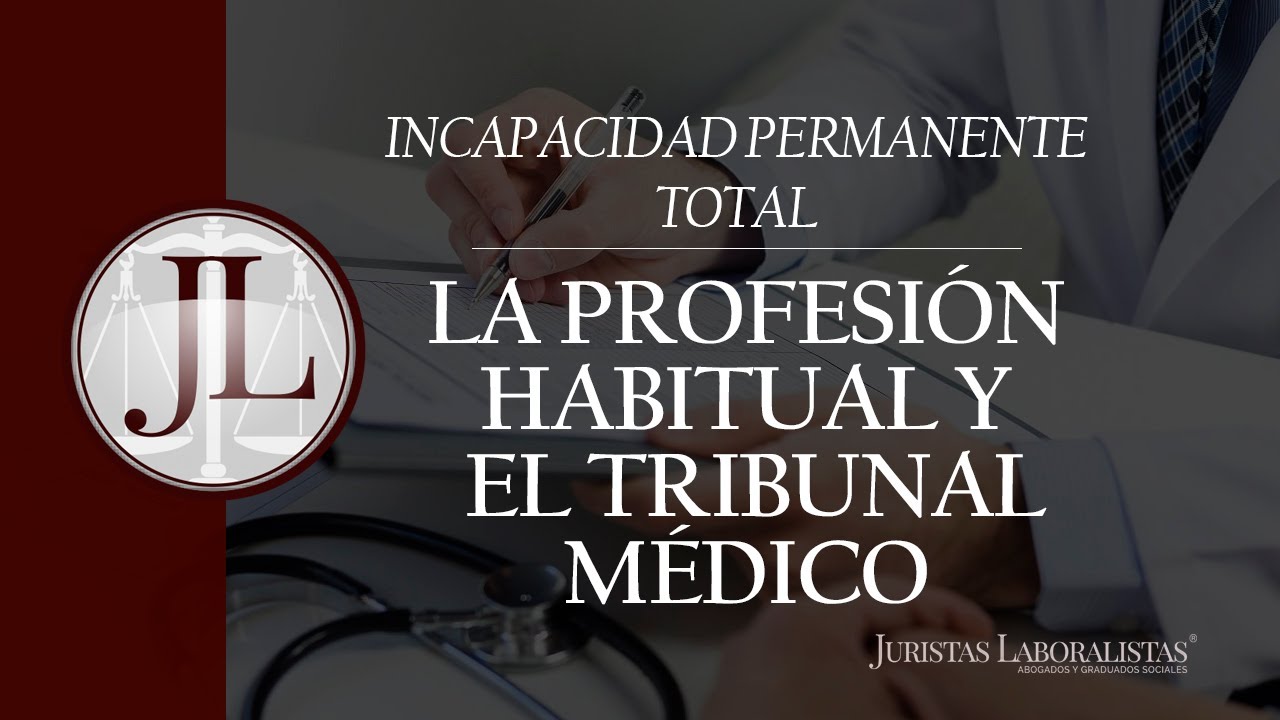 La incapacidad permanente total para la profesión habitual y el desempleo