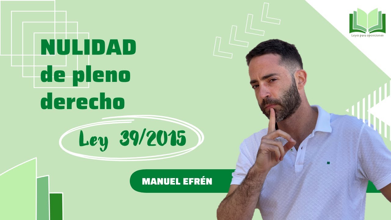La nulidad de pleno derecho de la ley 39/2015