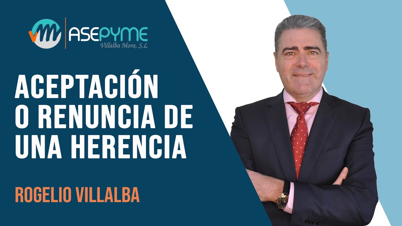 Las consecuencias de no aceptar una herencia