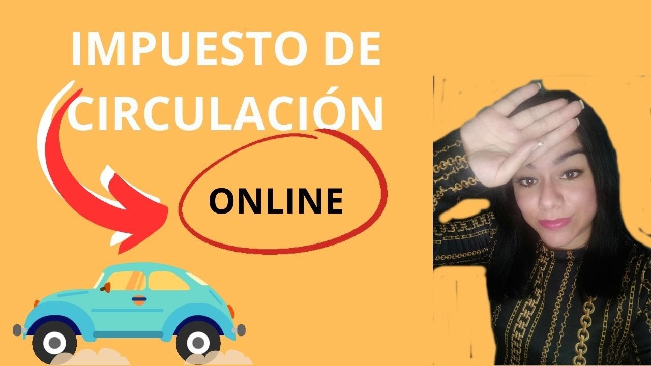 Llegada del impuesto de circulación