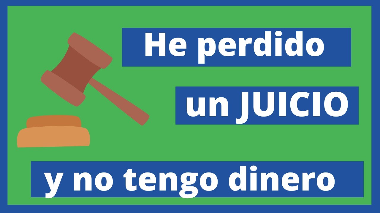 Qué sucede si pierdo un juicio y no puedo pagar