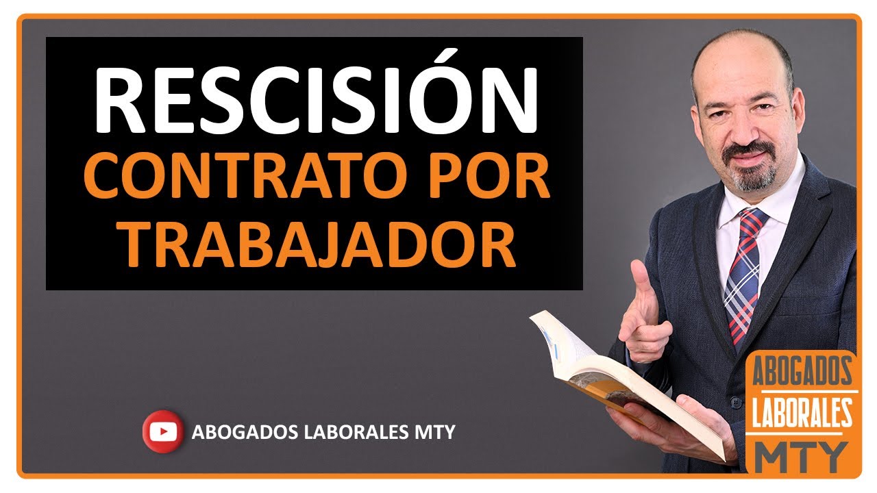 Rescisión del contrato de trabajo indefinido por parte del trabajador