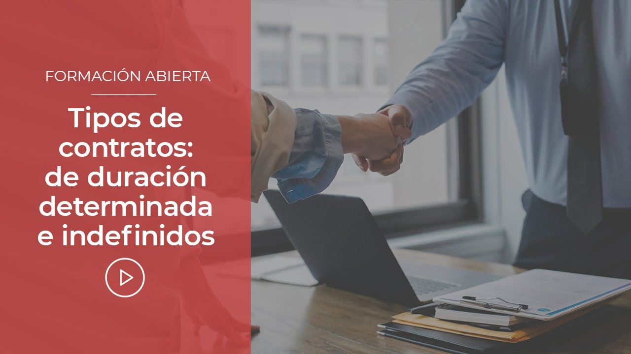 Tipos de contratos de duración determinada: todo lo que necesitas saber