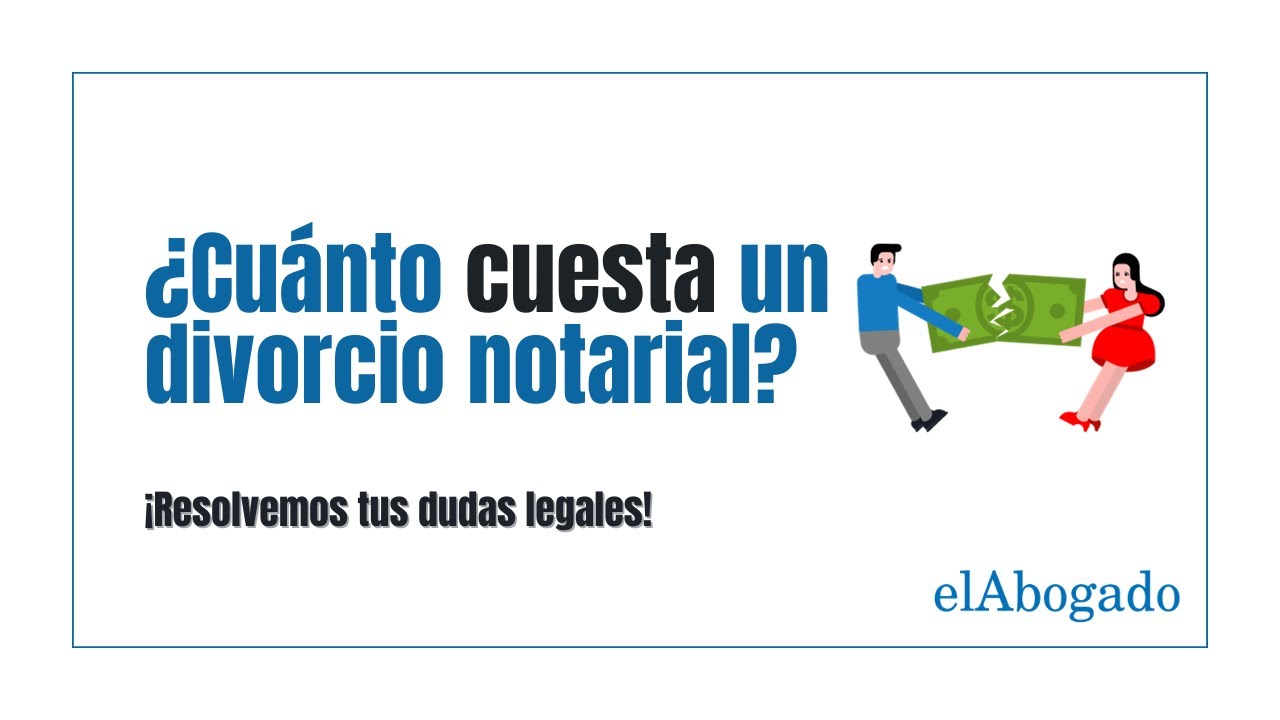 ¿Cuánto cuesta un divorcio de mutuo acuerdo ante notario?