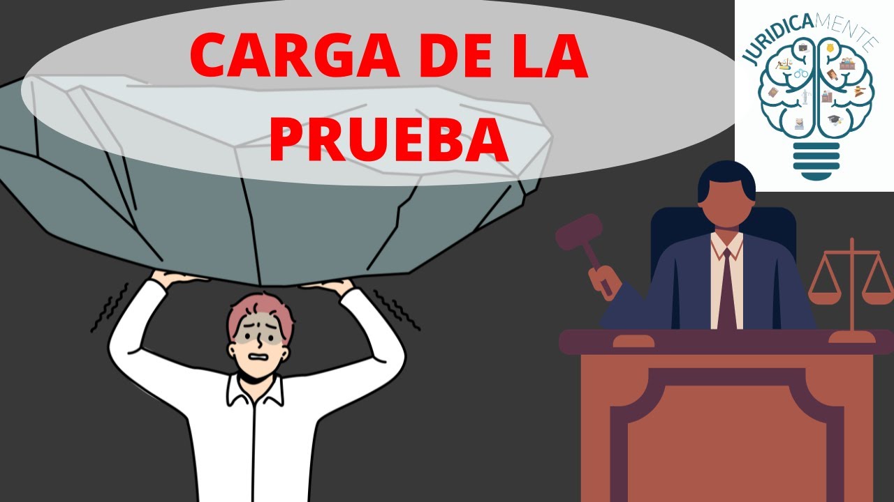 Cómo invertir la carga de la prueba en el sistema legal