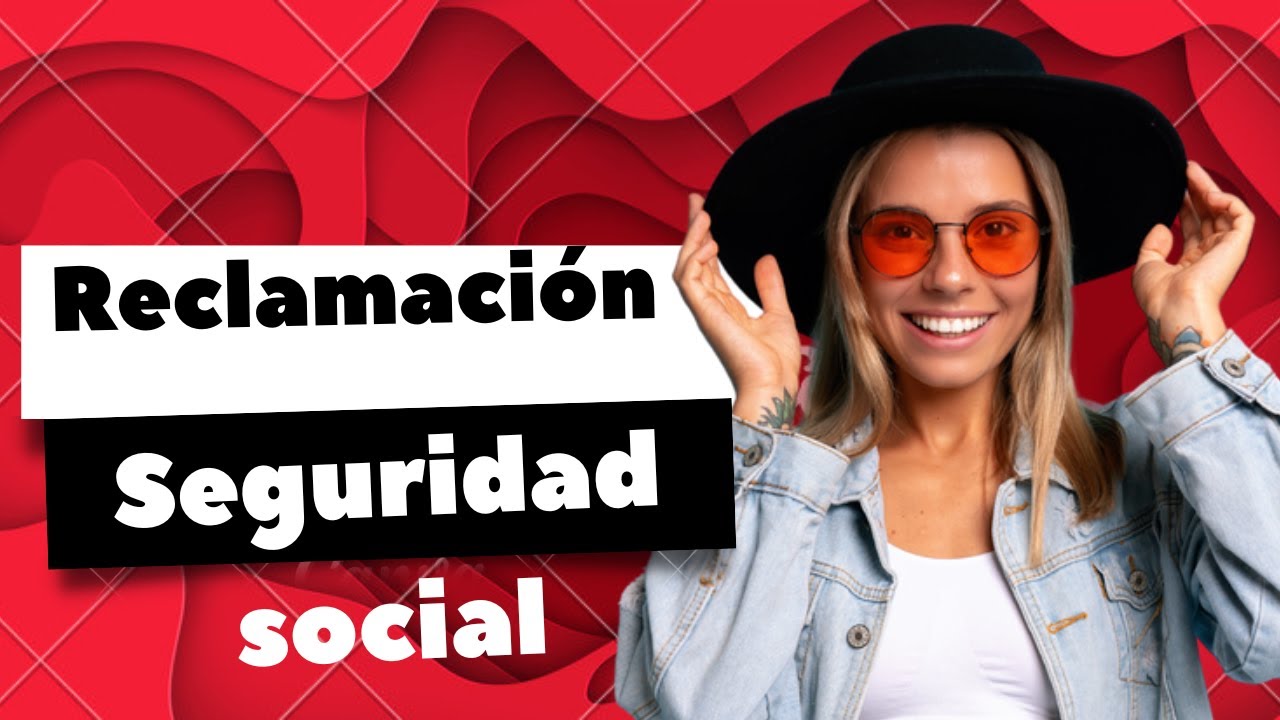 Cómo presentar una reclamación previa a la seguridad social