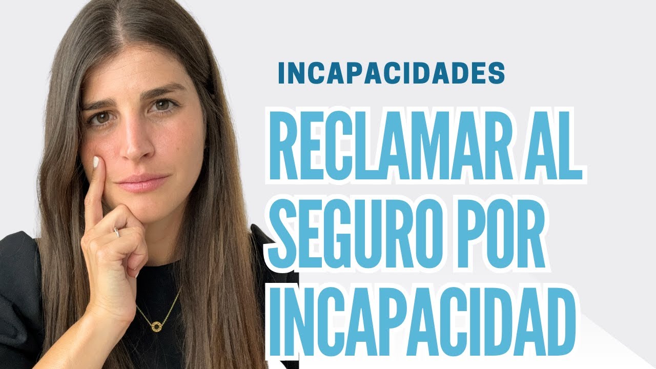 Cómo solicitar indemnización por incapacidad permanente total en tu seguro