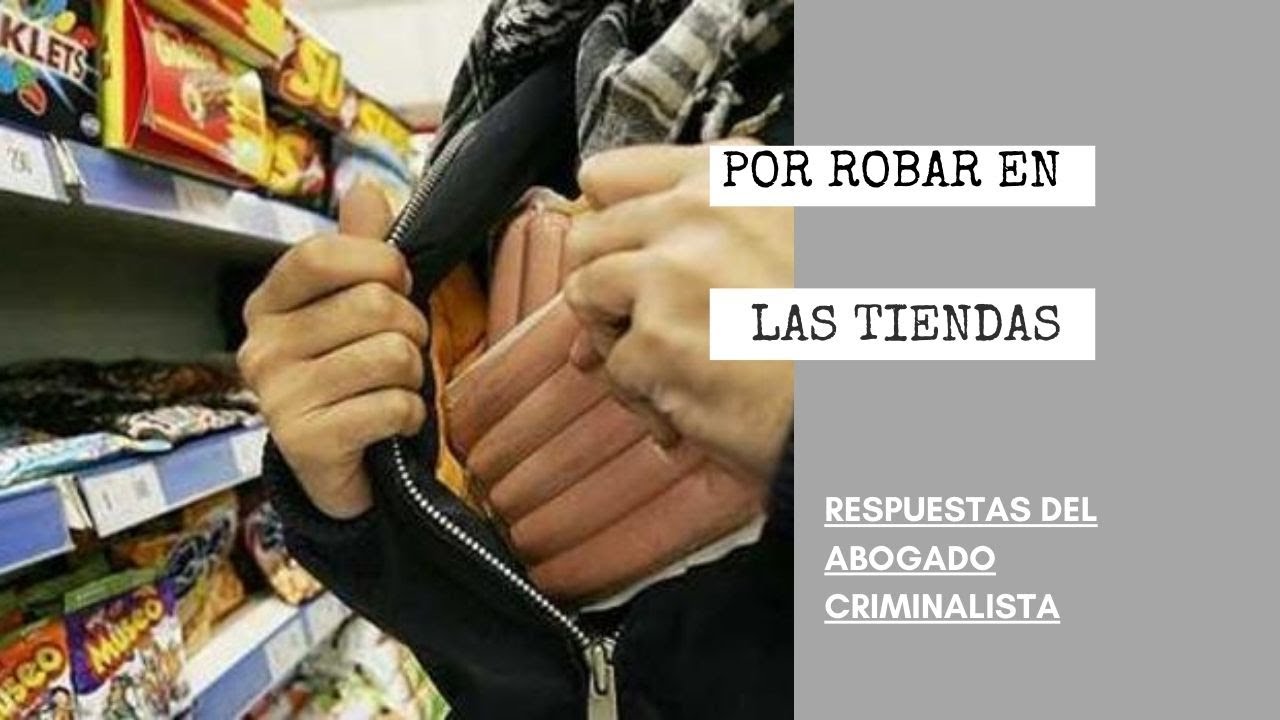 Consecuencias de robar en una tienda: multa y sanciones