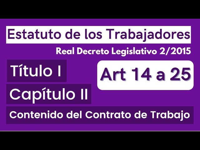El artículo 15 del Estatuto de los Trabajadores