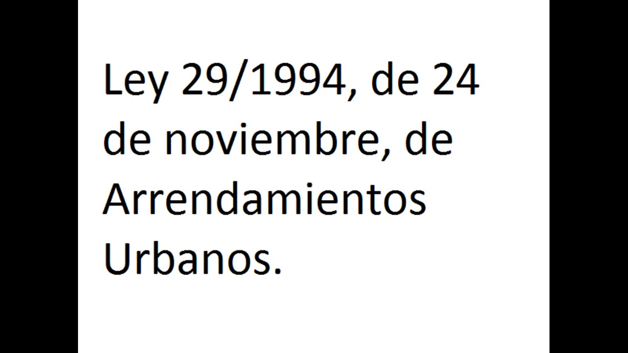 El artículo 9 de la Ley de Arrendamientos Urbanos