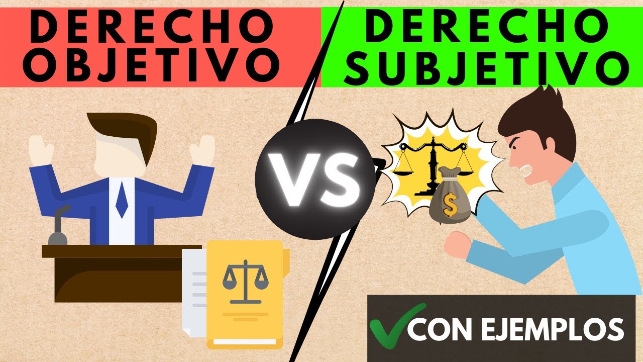 La diferencia entre el derecho objetivo y subjetivo