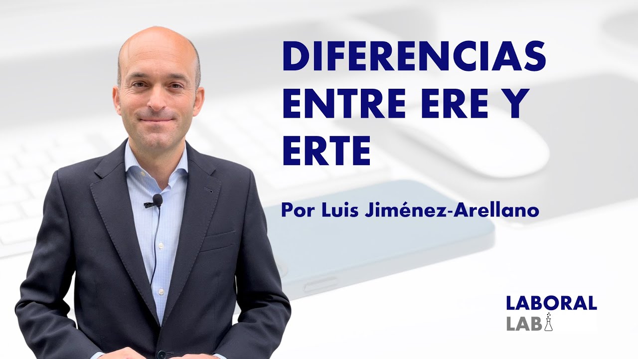La diferencia entre ere y erte en el ámbito laboral